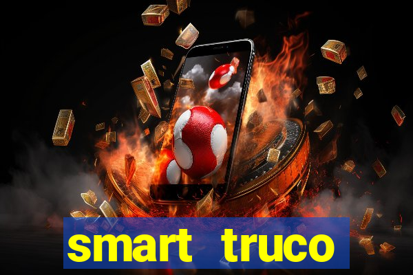 smart truco paulista e mineiro